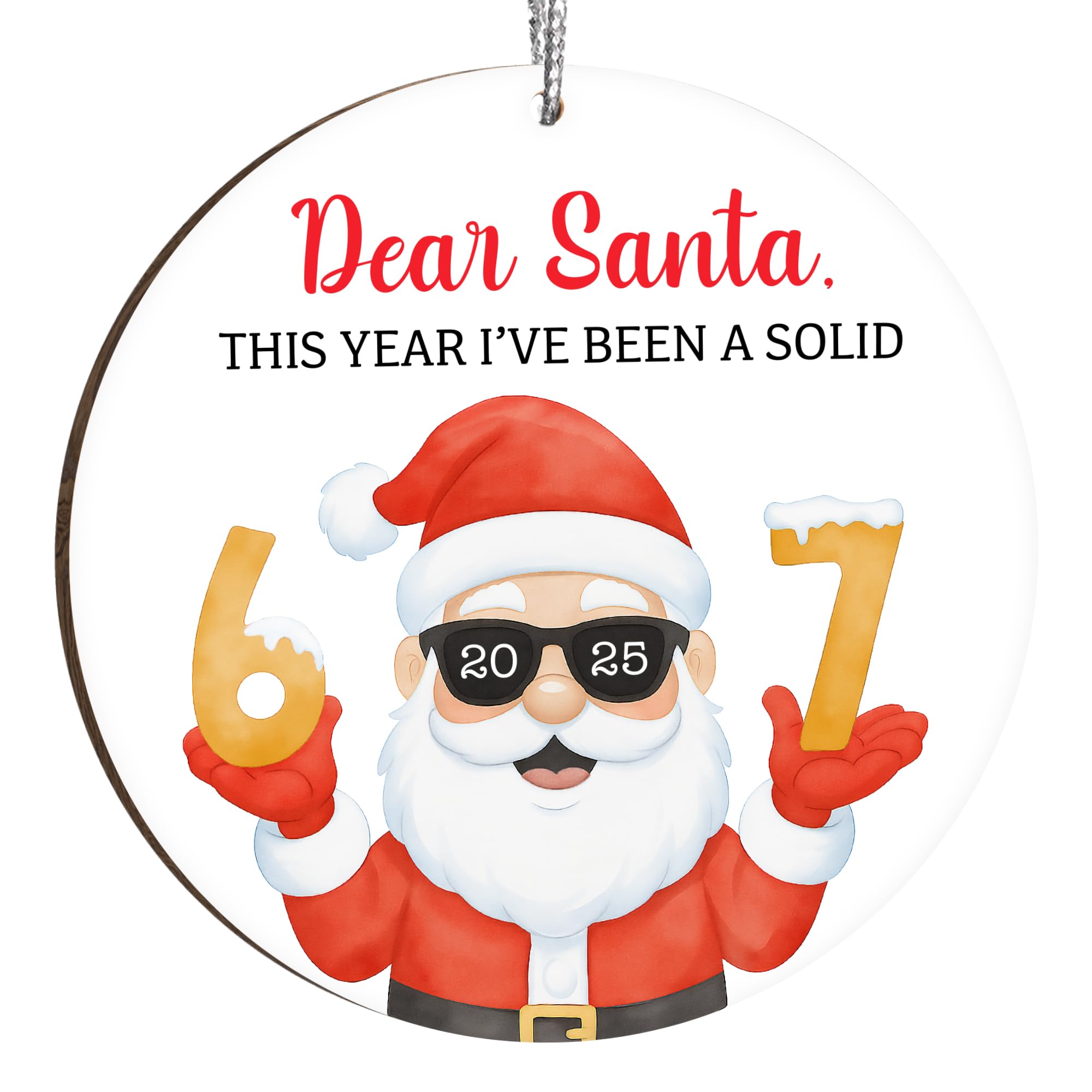 Santa Says Six Seven Christmas Ornament (2025 Meme Edition)